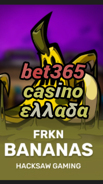 bet365 casino ελλαδα-boocasinoerfahrung.3xn3u5udepyz9m9w5iat.com